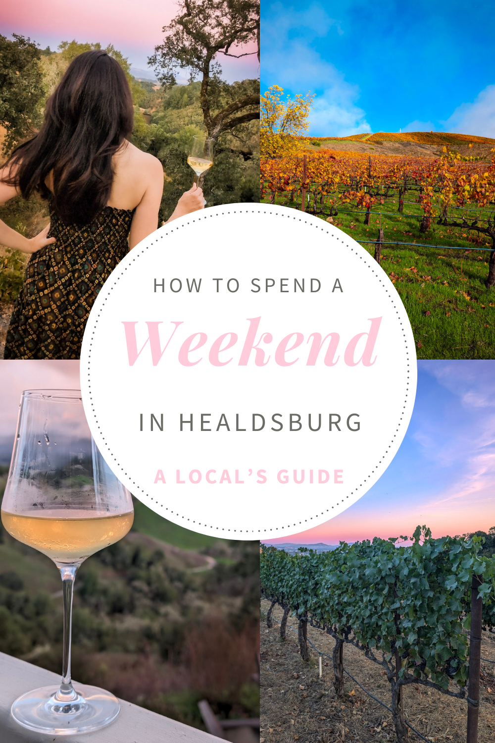 The Ultimate Guide to Things to do in Healdsburg (From a Local!)